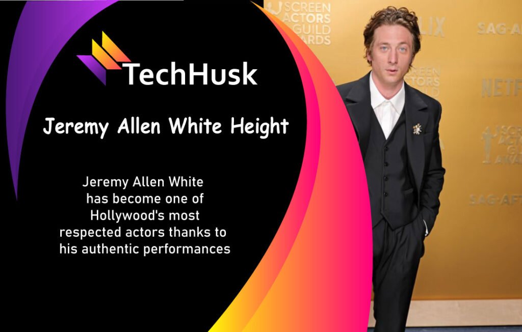 Jeremy Allen White Height